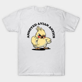 Annoyed Avian Antics T-Shirt